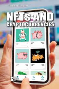Nfts and Cryptocurrencies (Opposing Viewpoints) （Library Binding）