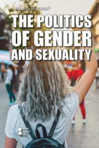The Politics of Gender and Sexuality (Opposing Viewpoints) （Library Binding）