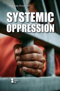Systemic Oppression (Opposing Viewpoints)