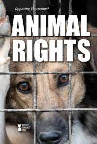 Animal Rights (Opposing Viewpoints) （Library Binding）