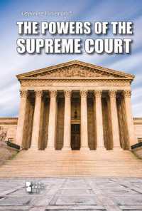 The Powers of the Supreme Court (Opposing Viewpoints)