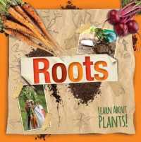 Roots (Learn about Plants!) （Library Binding）