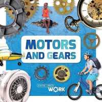 Motors and Gears (Making Things Work)