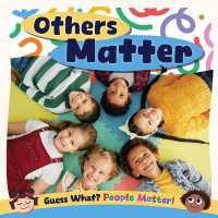 Others Matter (Guess What? People Matter!)