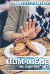 Celiac Disease and Gluten Sensitivity (Diseases & Disorders)