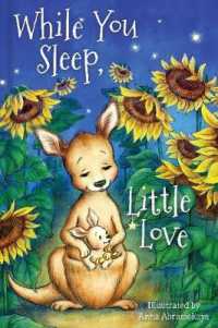 While You Sleep, Little Love (padded) （Board Book）