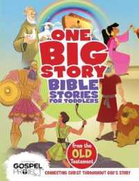 Bible Stories for Toddlers from the Old Testament (One Big Story) （BRDBK）