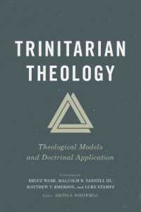 Trinitarian Theology : Theological Models and Doctrinal Application