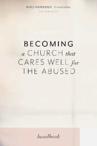 Becoming a Church that Cares Well for the Abused