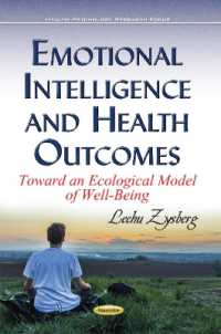 Emotional Intelligence & Health Outcomes : Toward an Ecological Model of Well-being -- Hardback
