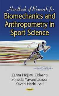 Handbook of Research for Biomechanics and Anthropometry in Sport Science (Sports and Athletics Preparation, Performance, and Psychology)