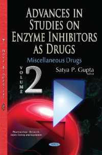 Advances in Studies on Enzyme Inhibitors as Drugs : Volume 2: Miscellaneous Drugs -- Hardback