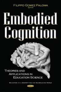 Embodied Cognition : Theories and Applications in Education Science (Education in a Competitive and Globalizing World)