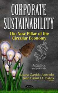 Corporate Sustainability : The New Pillar of the Circular Economy (Business Issues, Competition and Entrepreneurship)