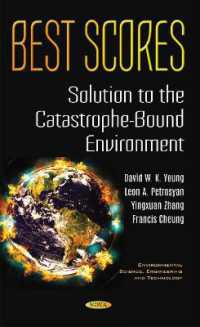 Best Scores : Solution to the Catastrophe-bound Environment -- Hardback