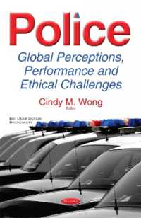 Police : Global Perceptions, Performance & Ethical Challenges -- Paperback / softback