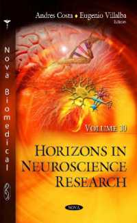 Horizons in Neuroscience Research : Volume 30 -- Hardback 〈30〉