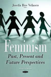 Feminism : Past, Present & Future Perspectives -- Hardback
