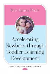 Accelerating Newborn through Toddler Learning Development -- Hardback