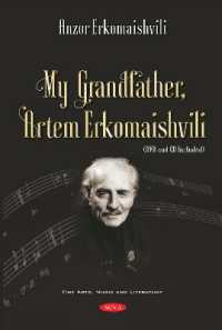 My Grandfather, Artem Erkomaishvili : (Dvd and Cd Included) -- Paperback / softback