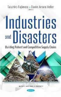 Industries and Disasters : Building Robust and Competitive Supply Chains (Safety and Risk in Society)