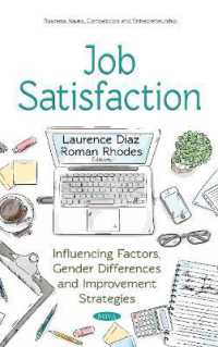 Job Satisfaction : Influencing Factors, Gender Differences and Improvement Strategies -- Hardback
