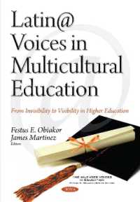 Latin@ Voices in Multicultural Education : From Invisibility to Visibility in Higher Education -- Paperback / softback