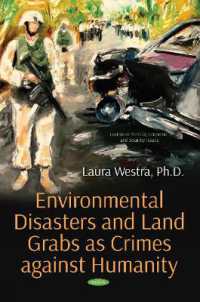 Environmental Disasters and Land Grabs as Crimes against Humanity -- Hardback