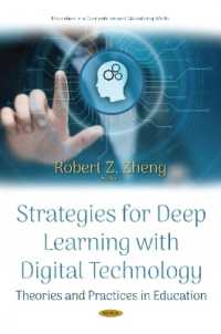 Strategies for Deep Learning with Digital Technology : Theories and Practices in Education -- Hardback