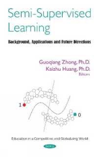 Semi-supervised Learning : Background, Applications and Future Directions -- Hardback