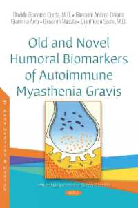 Old and Novel Humoral Biomarkers of Autoimmune Myasthenia Gravis -- Paperback / softback