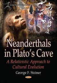 Neanderthals in Platos Cave : A Relativistic Approach to Cultural Evolution -- Paperback / softback