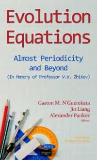 Evolution Equations : Almost Periodicity and Beyond (In Memory of Professor V.V. Zhikov) -- Hardback