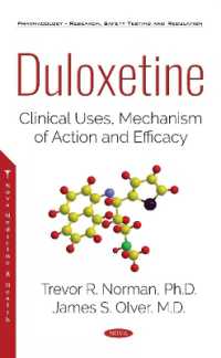 Duloxetine : Clinical Uses, Mechanism of Action and Efficacy -- Hardback
