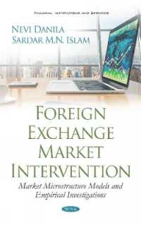 Foreign Exchange Market Intervention : Market Microstructure Models and Empirical Investigations -- Hardback