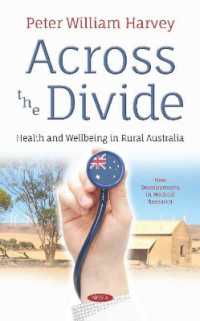 Across the Divide : Health and Wellbeing in Rural Australia -- Hardback