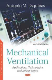 Mechanical Ventilation : Applications, Technologies and Ethical Issues -- Hardback