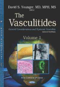 Vasculitides : Volume 1 -- General Considerations and Systemic Vasculitis -- Hardback 〈1〉