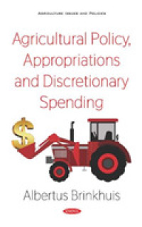 Agricultural Policy, Appropriations and Discretionary Spending -- Hardback