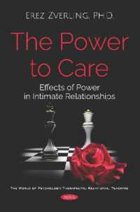 Power to Care : Effects of Power in Intimate Relationships -- Paperback / softback