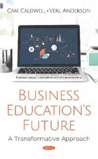 Business Education's Future : A Transformative Approach -- Hardback