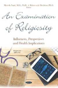 Examination of Religiosity : Influences, Perspectives and Health Implications -- Hardback
