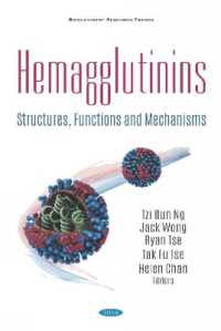 Hemagglutinins : Structures, Functions and Mechanisms -- Hardback