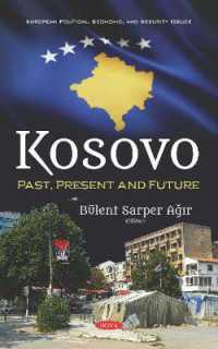 Kosovo : Past, Present and Future -- Hardback