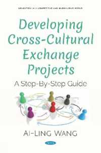 Developing Cross-cultural Exchange Projects : A Step-by-step Guide -- Hardback