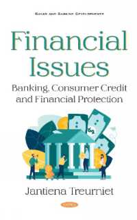 Financial Issues : Banking, Consumer Credit and Financial Protection -- Hardback