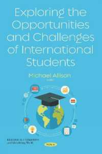 Exploring the Opportunities and Challenges of International Students -- Paperback / softback