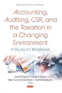 Accounting, Auditing, Csr, and the Taxation in a Changing Environment : A Study on Indonesia -- Hardback