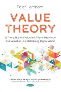 Value Theory : Is There Still Any Value in It? Revisiting Value and Valuation in a Globalising -- Paperback / softback