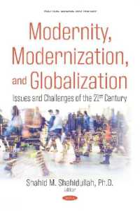 Modernity, Modernization, and Globalization : Issues and Challenges of the 21st Century -- Hardback